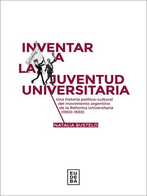 cover image of Inventar a la juventud universitaria